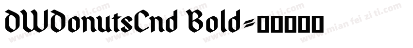 DWDonutsCnd Bold字体转换